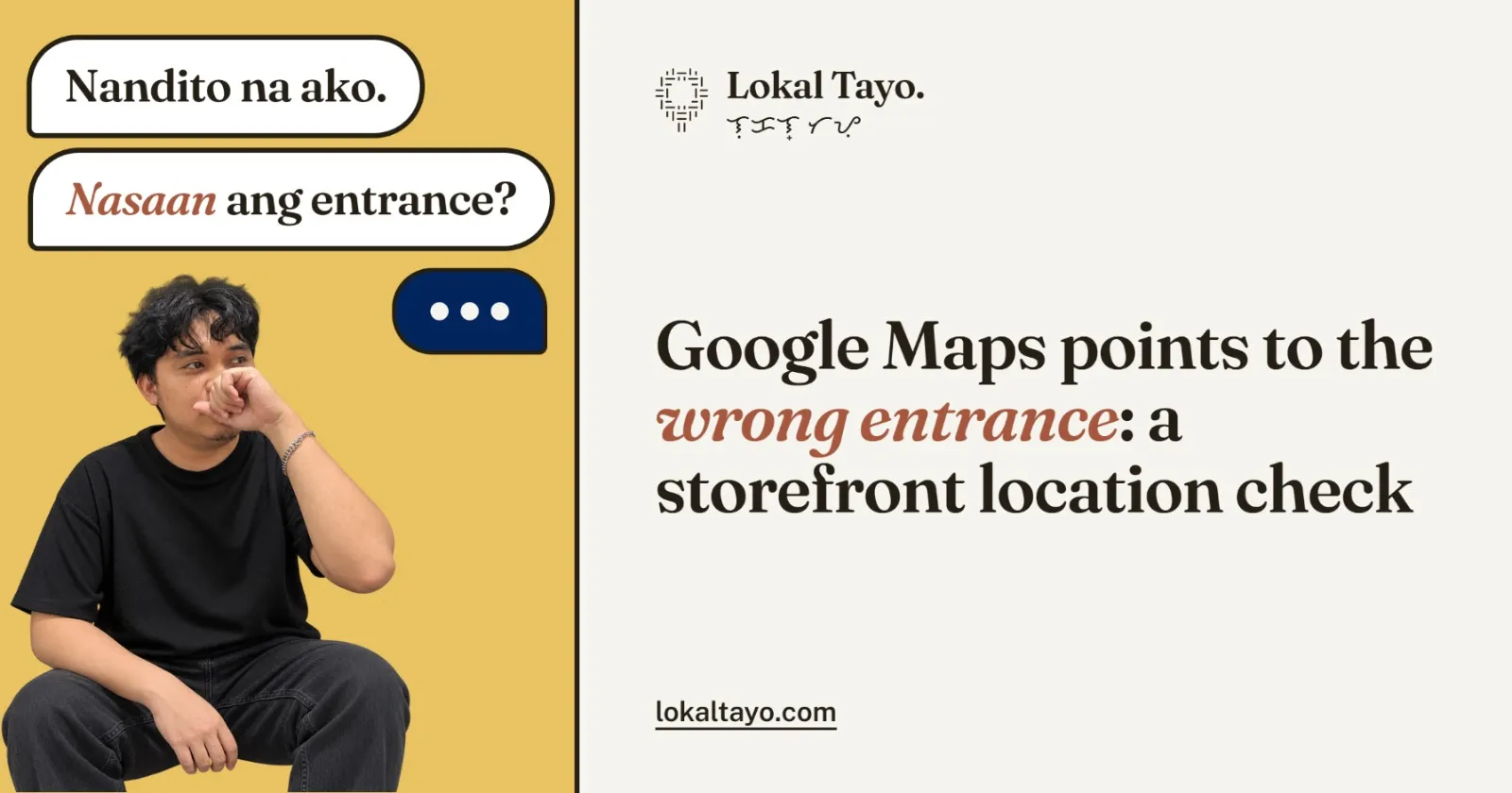 Google Maps points to the wrong entrance a storefront location check